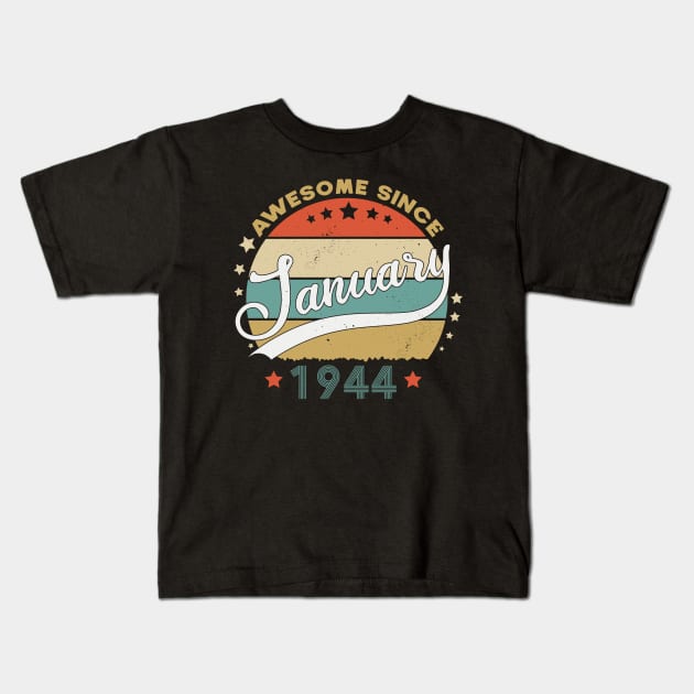 Awesome Since january 1944 Birthday Retro Sunset Vintage Funny Gift For Birthday Kids T-Shirt by SbeenShirts